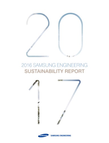 The Samsung Engineering 2016 Sustainability Report