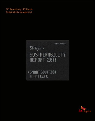 The SK hynix Sustainability Report 2017