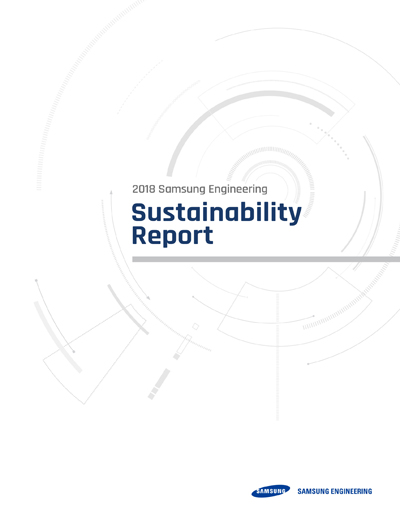 The Samsung Engineering 2018 Sustainability Report