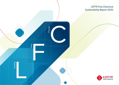 LOTTE Fine Chemical 2020 Sustainability Report: 