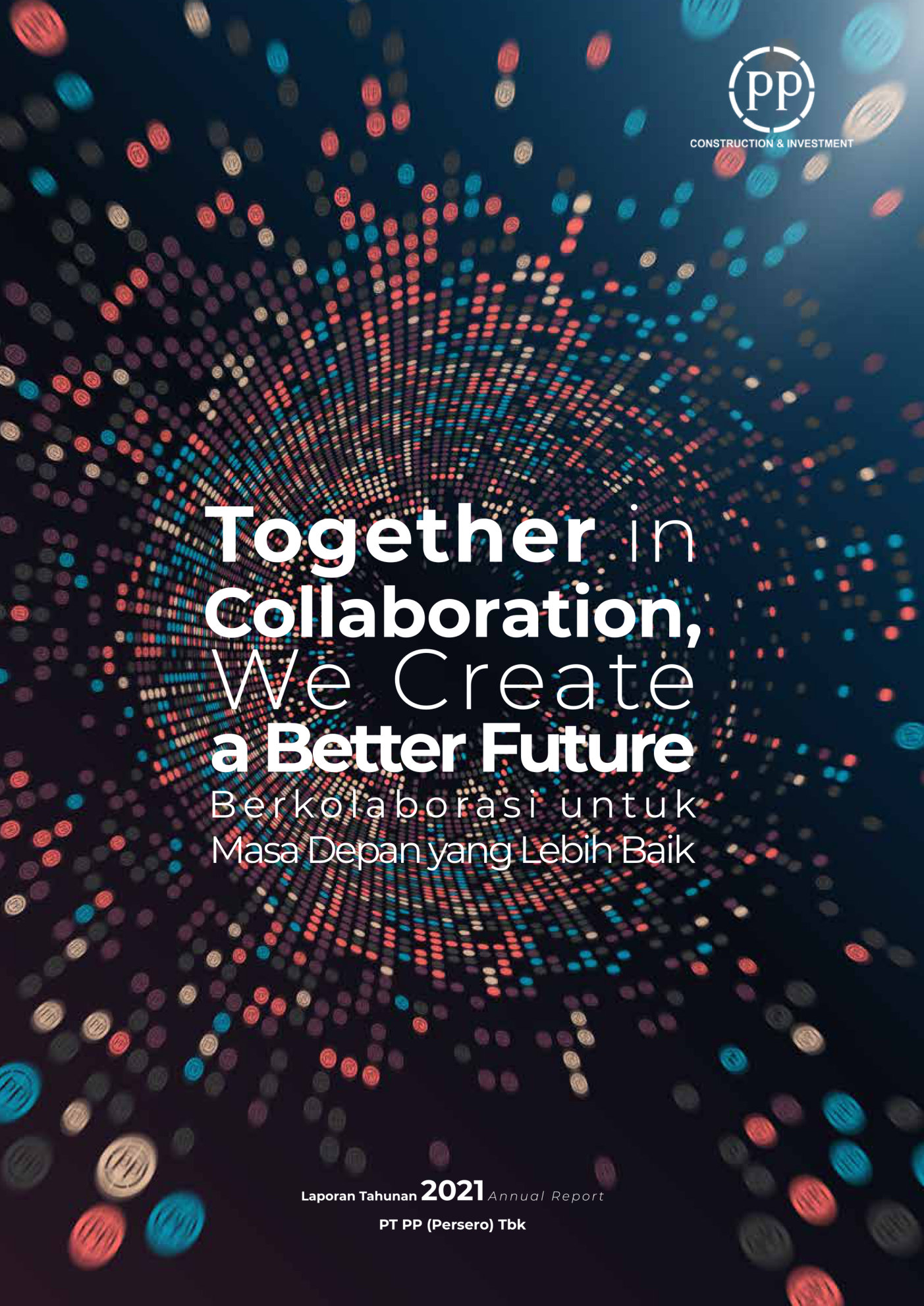 Together in Collaboration, We Create a Better Future / Berkolaborasi untuk Masa Depan yang Lebih Baik