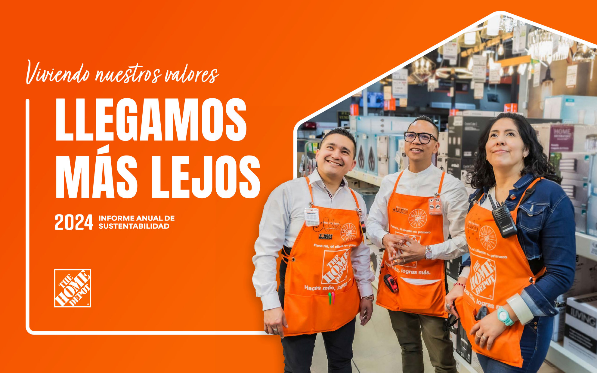 THE HOME DEPOT MEXICO /Living Our Values, Reaching Further / Sustainability Annual Report 2024